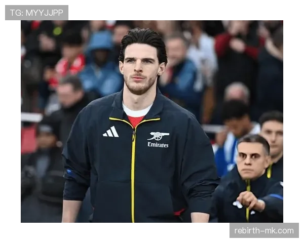 赖斯:英超后腰控场能力与战术影响力解析 赖斯:英超后腰控场能力与战术影响力解析