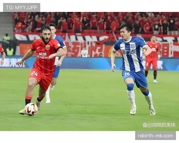 上海海港王朝建设：是否具备条件及当前赛季竞争格局分析